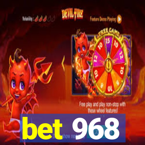 bet 968